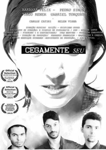 Cegamente Seu movie poster - Entertainment content