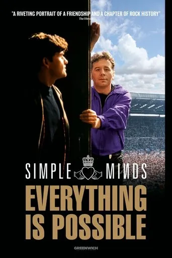 Simple Minds: Everything Is Possible movie poster - Rated 10/10