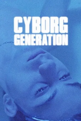 Cyborg Generation movie poster - Rated 8/10