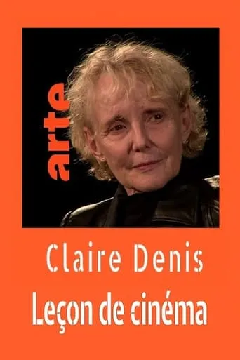Claire Denis : Leçon de cinéma movie poster - Entertainment content