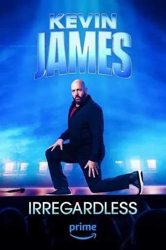 Kevin James: Irregardless movie poster - Rated 5.8/10