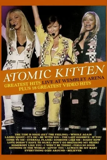 Atomic Kitten - Live at Wembley movie poster - Entertainment content
