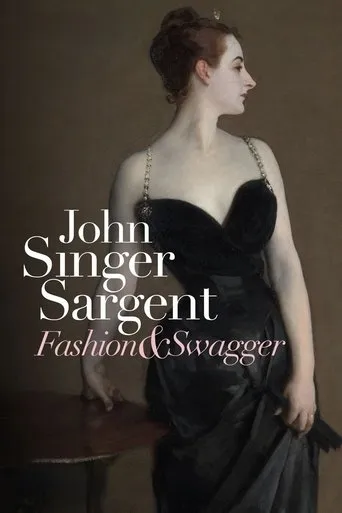 John Singer Sargent: Fashion and Swagger movie poster - Rated 9.5/10