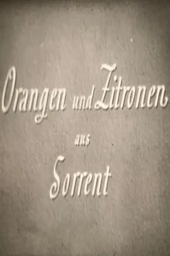 Orangen und Zitronen aus Sorrent movie poster - Entertainment content