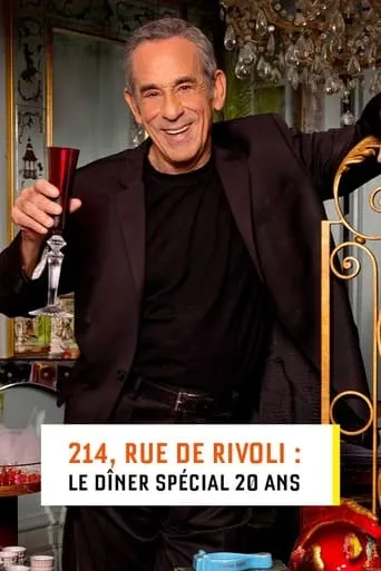 214, rue de Rivoli : Le dîner spécial 20 ans movie poster - Rated 8/10