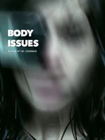 Body Issues movie poster - Entertainment content