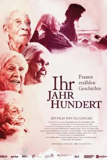 Ihr Jahrhundert - Frauen erzählen Geschichte movie poster - Entertainment content