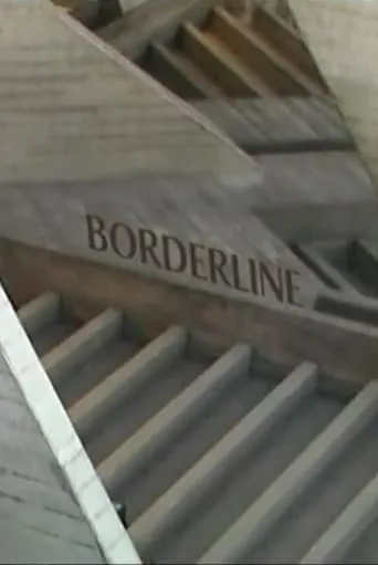 Borderline movie poster - Entertainment content