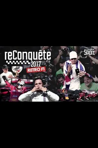 Rétro F1 2017 : Reconquête movie poster - Rated 6/10
