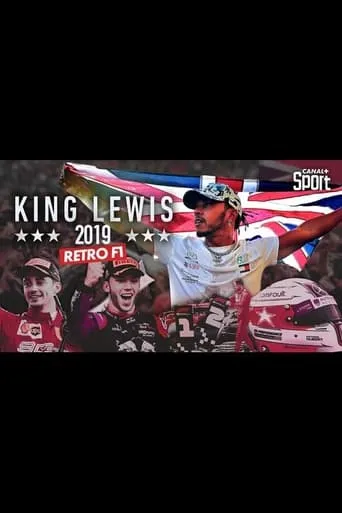 Rétro F1 2019 :  King Lewis movie poster - Rated 6/10