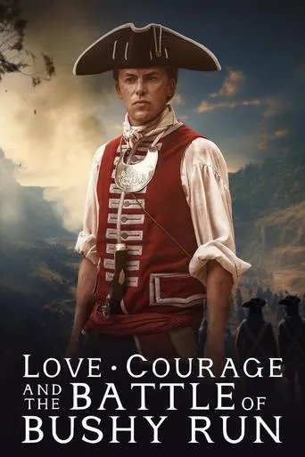 Love, Courage and the Battle of Bushy Run movie poster - Rated 5/10