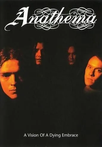 Anathema: A Vision of a Dying Embrace movie poster - Rated 10/10