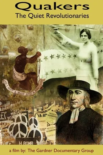 Quakers: The Quiet Revolutionaries movie poster - Entertainment content