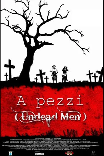 A Pezzi: Undead Men movie poster - Entertainment content