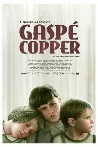 Gaspe Copper movie poster - Entertainment content