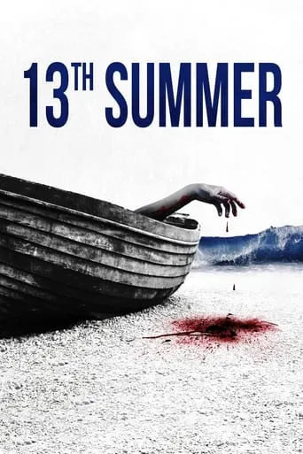13th Summer movie poster - Rated 4.4/10