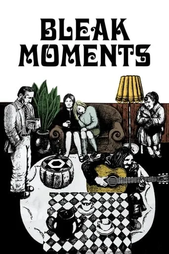 Bleak Moments movie poster - Rated 6.1/10