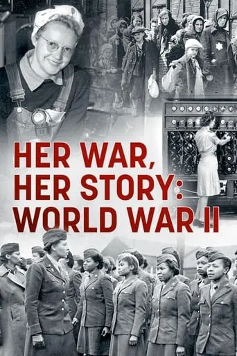 Her War, Her Story: World War II movie poster - Entertainment content