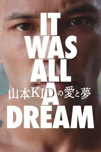 It Was All A Dream movie poster - Entertainment content