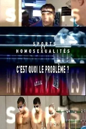 Sports et homosexualités: c'est quoi le problème? movie poster - Entertainment content