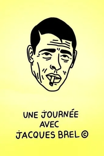 Une journée avec Jacques Brel movie poster - Rated 7/10