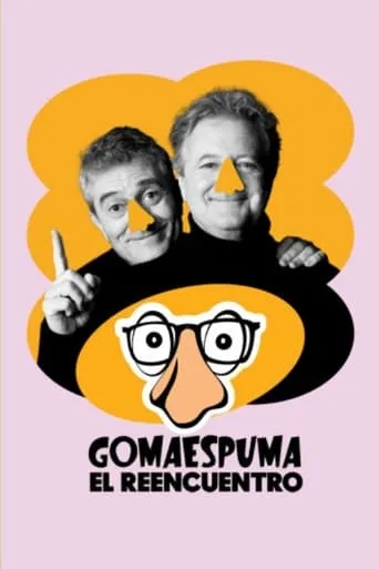GomaEspuma: El Reencuentro movie poster - Entertainment content