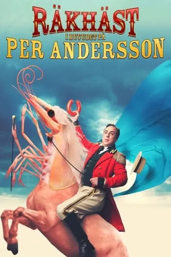 Räkhäst: I huvudet på Per Andersson movie poster - Entertainment content