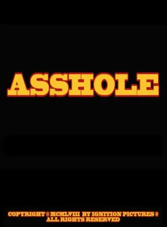 Asshole movie poster - Entertainment content