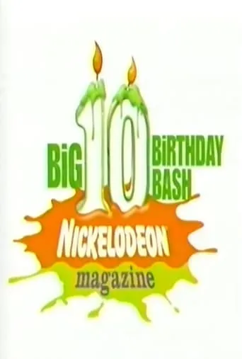 Nickelodeon Magazine's Big 10 Birthday Bash movie poster - Rated 10/10