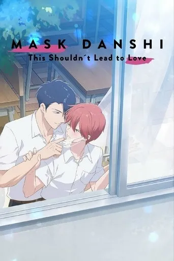 Mask Danshi wa Koishitakunai noni movie poster - Rated 8/10