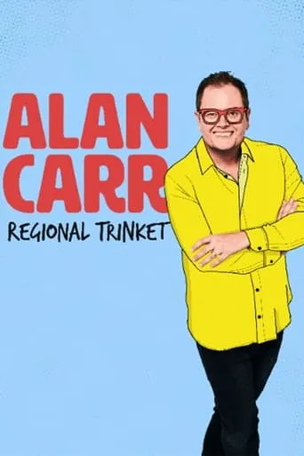 Alan Carr: Regional Trinket movie poster - Entertainment content