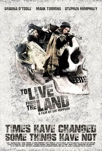 To Live From The Land movie poster - Entertainment content