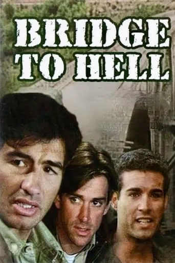 Bridge to Hell movie poster - Rated 5.2/10