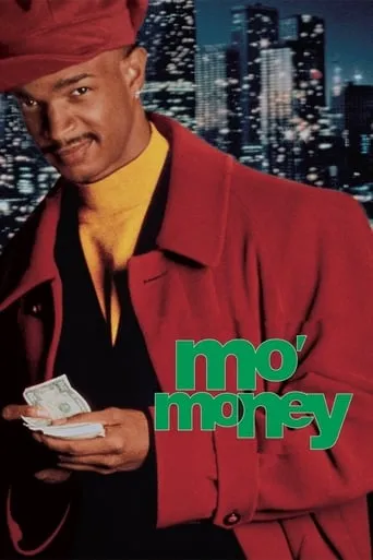 Mo' Money movie poster - Rated 5.493/10