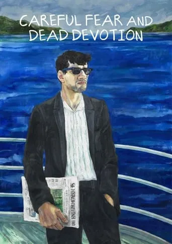 Careful Fear and Dead Devotion movie poster - Entertainment content