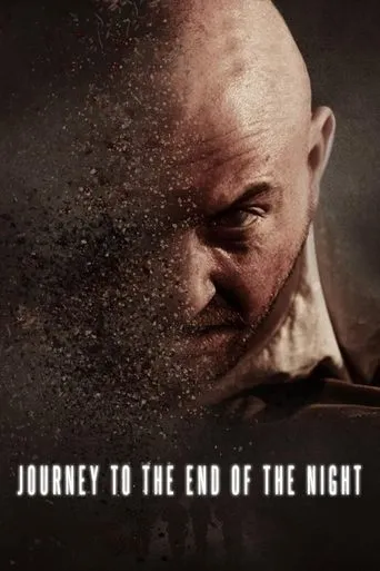 Journey to the End of the Night movie poster - Rated 8/10
