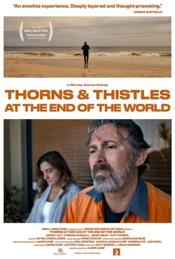 Thorns & Thistles at the End of the World movie poster - Rated 8/10