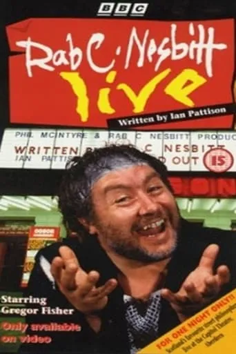 Rab C. Nesbitt Live movie poster - Entertainment content
