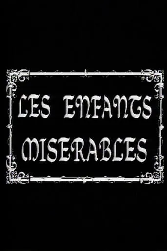 Les Enfants Miserables movie poster - Rated 6/10