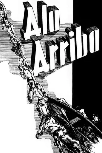 Ala-Arriba! movie poster - Rated 7.5/10
