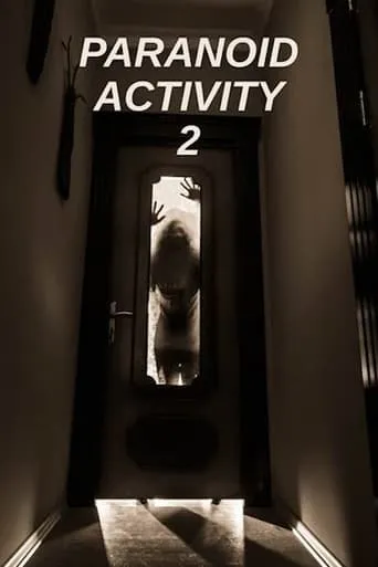 Paranoid Activity 2 movie poster - Rated 2/10