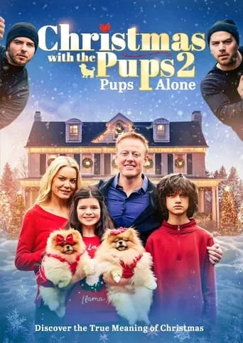 Christmas with the Pups 2: Pups Alone movie poster - Rated 5/10