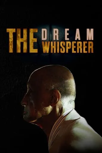 The Dream Whisperer movie poster - Entertainment content