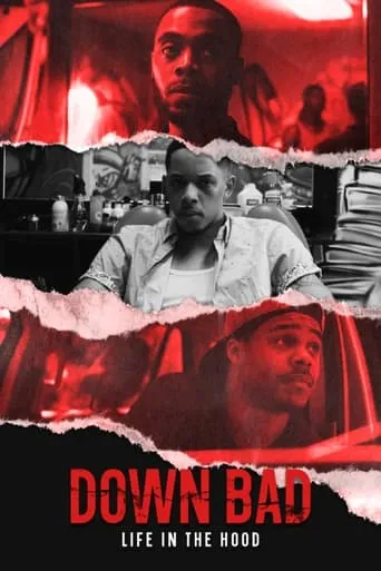 Down Bad: Life in the Hood movie poster - Entertainment content