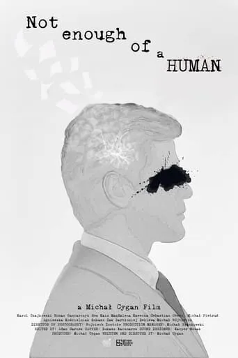 Not enough of a human movie poster - Entertainment content