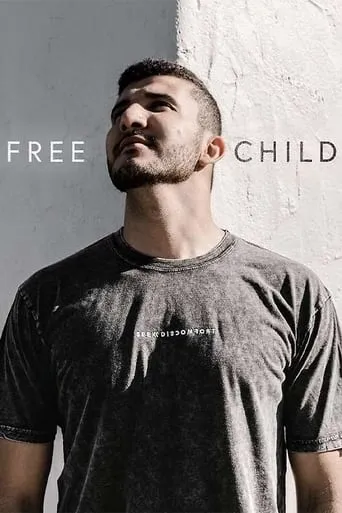 Free Child movie poster - Rated 9/10