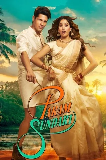 Param Sundari movie poster - Rated 6/10