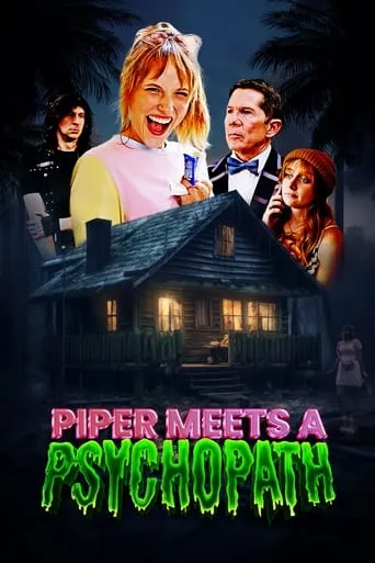 Piper Meets A Psychopath movie poster - Entertainment content