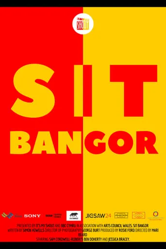 Sit Bangor movie poster - Entertainment content