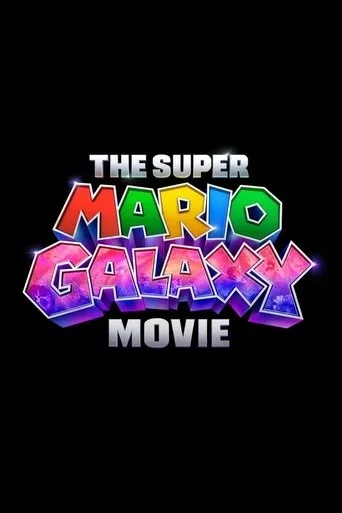 The Super Mario Galaxy Movie movie poster - Entertainment content